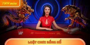Luật Chơi Rồng Hổ Mới Nhất 2025 – 789Win Cập Nhật Toàn Diện